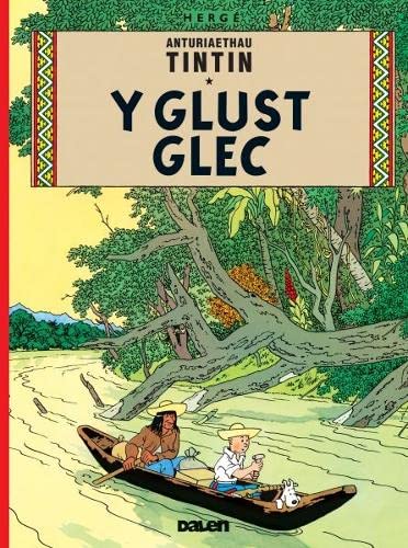 Cyfres Anturiaethau Tintin: Y Glust Glec book