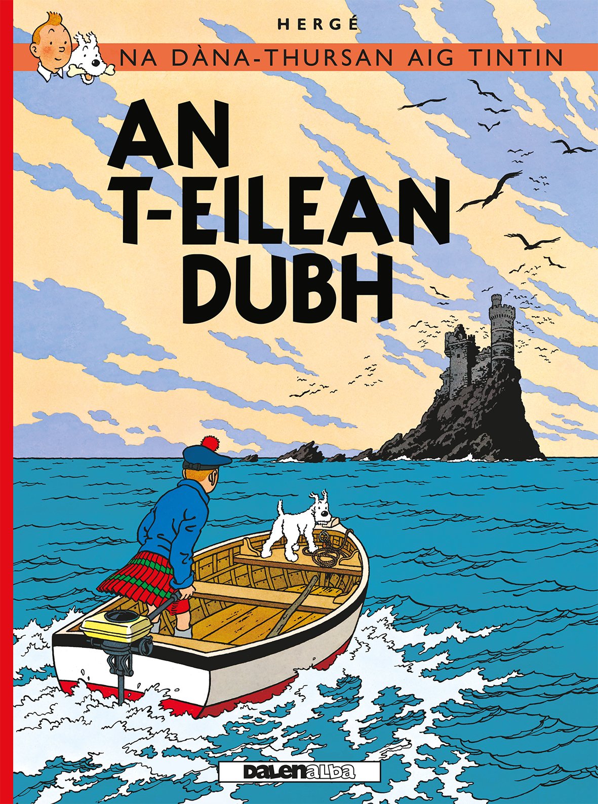 Na Sgeulachdan-Siubhail Aig Tintin: An T-Eilean Dubh book