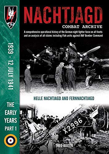 Nachtjagd Combat Archive the Early Years Part 1 Politics & History