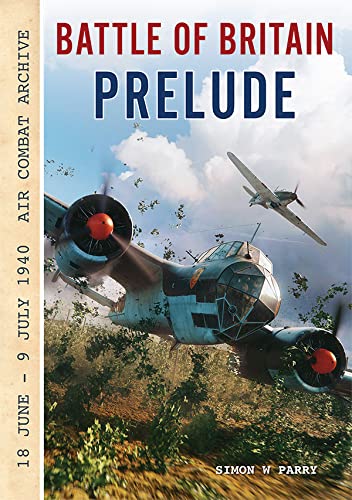 Battle of Britain Combat Archive Prelude Politics & History