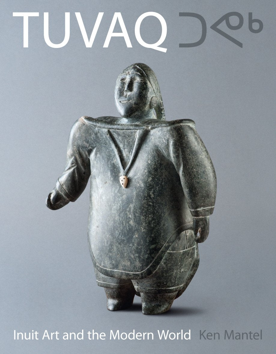 TUVAQ: Inuit Art and the Modern World Film, Art & Culture