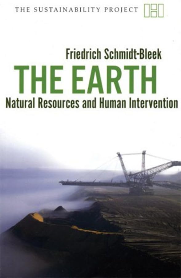 The Earth: Natural Resources and Human Intervention (The Sustainability Project) Business, Finance & Career