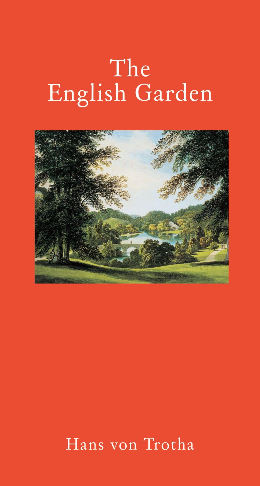 The English Garden: A Journey Through Its History book