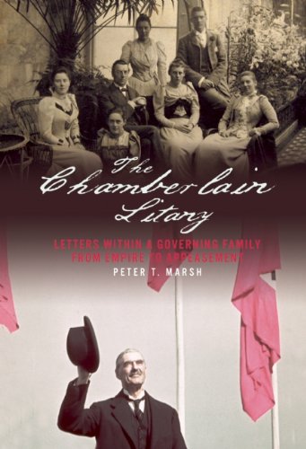 The Chamberlain Litany: Letters Within a Governing Family from Empire to Appeasement Essays & Short Stories