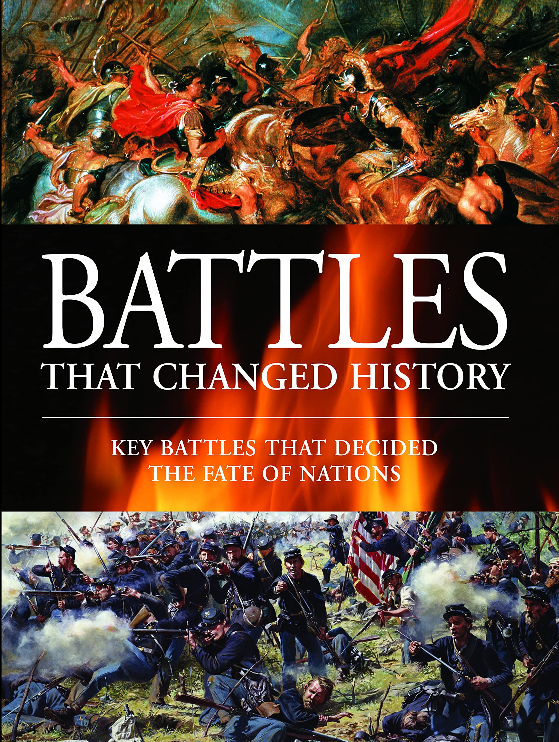 Battles That Changed History: Key Battles That Decided The Fate Of Nations Social Sciences