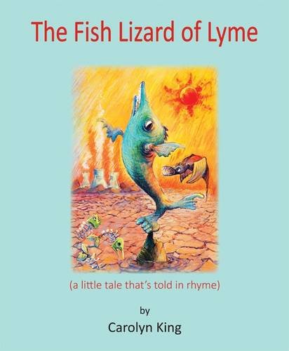The Fish Lizard of Lyme: (a Little Tale That's Told in Rhyme) Leisure, Home & Garden