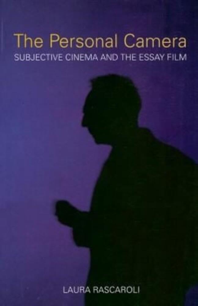 The Personal Camera - The Subjective Cinema and the Essay Film Contemporary literature