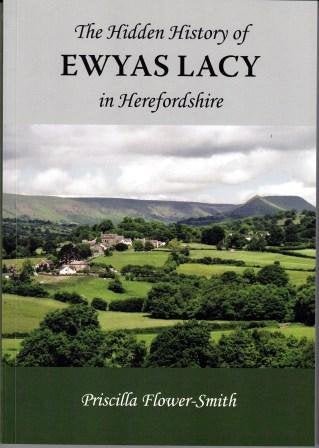 The Hidden History of Ewyas Lacy, Herefordshire Leisure, Home & Garden