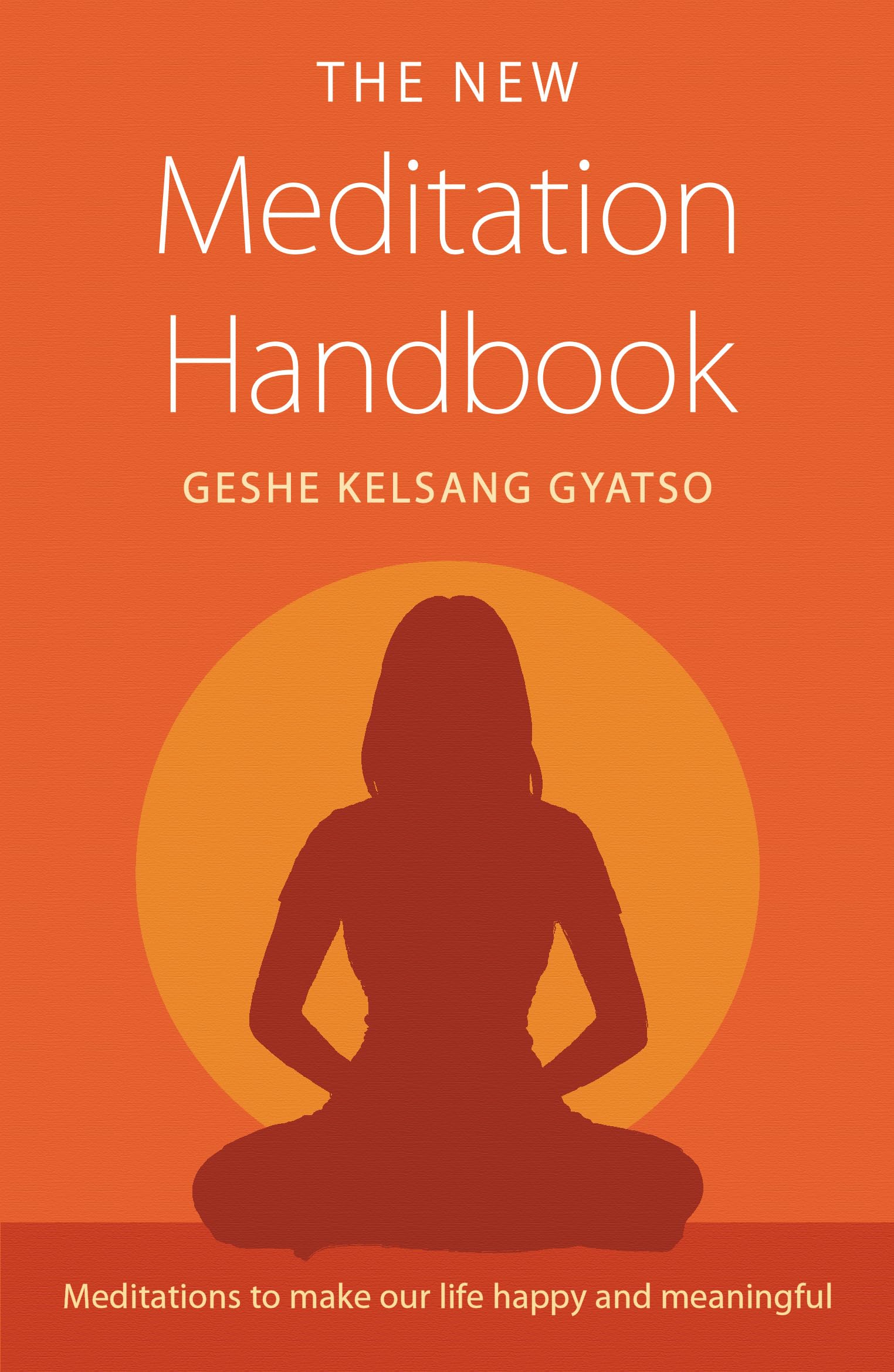 The New Meditation Handbook Philosophy