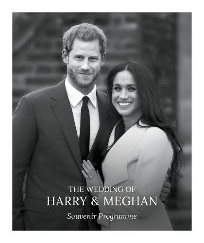 The The Wedding of Harry & Meghan: Souvenir Programme Biographies & Memoirs