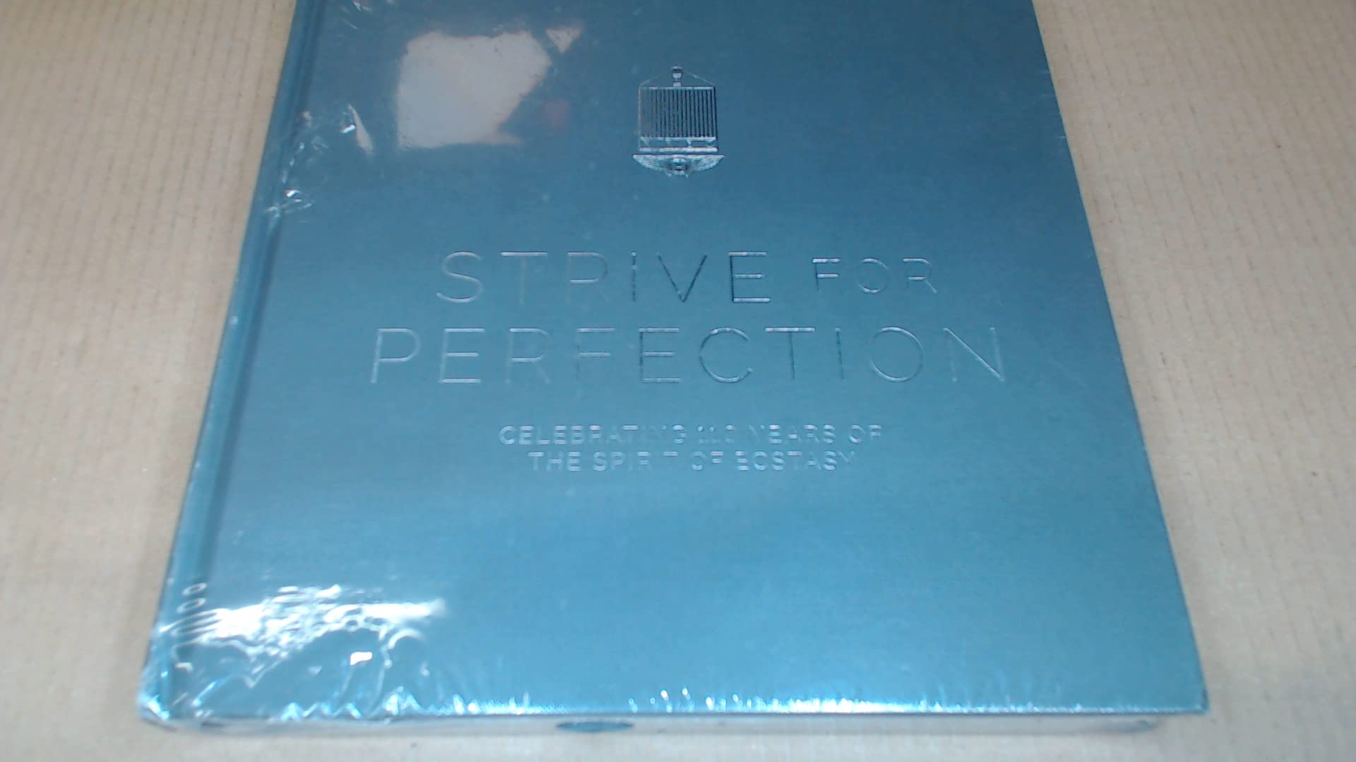 Strive for Perfection – Celebrating 100 Years Of The Spirit Of Ecstasy Leisure, Home & Garden
