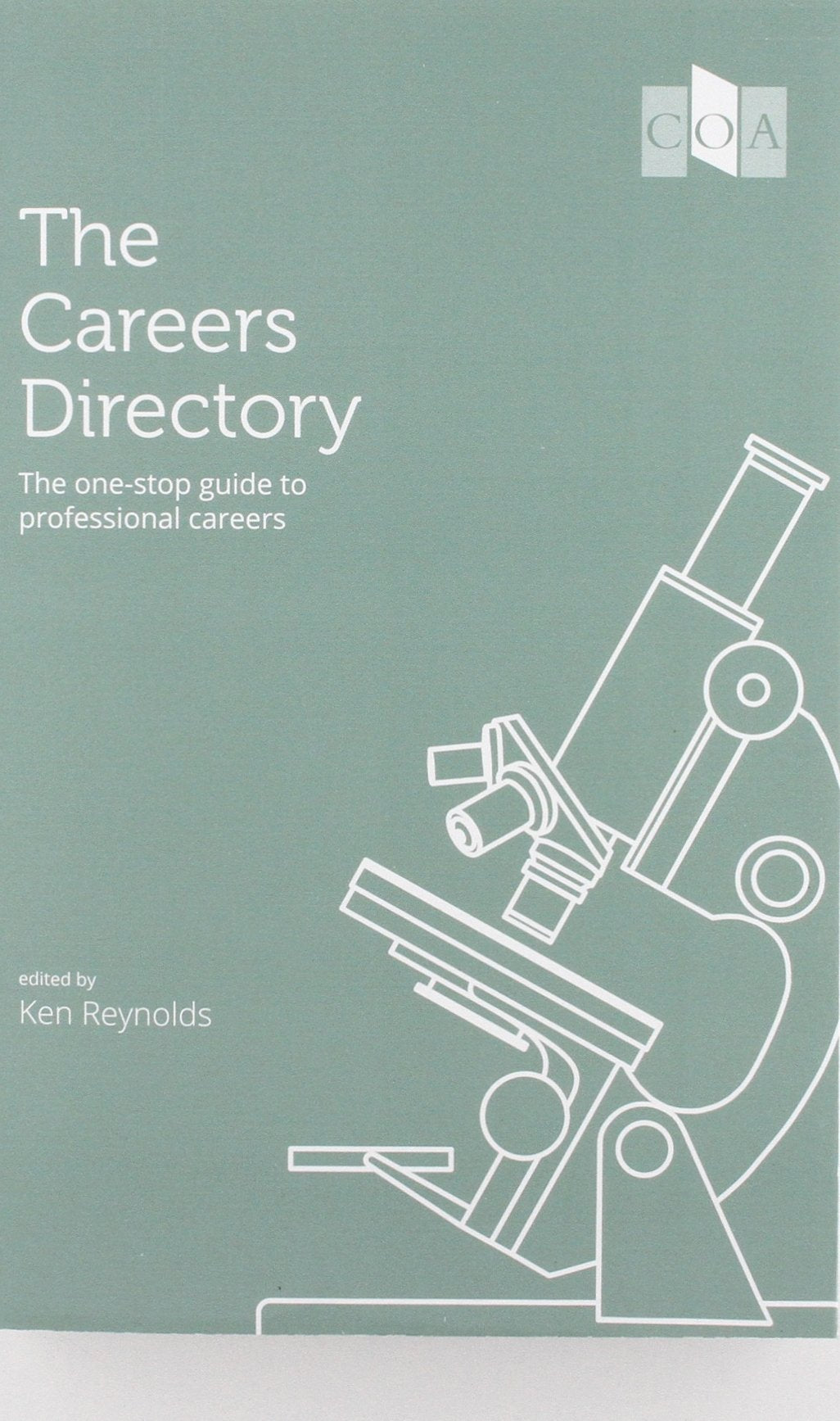 The Careers Directory 2015: The One-Stop Guide to Professional Careers (The Careers Directory: The One-Stop Guide to Professional Careers) Business, Finance & Career