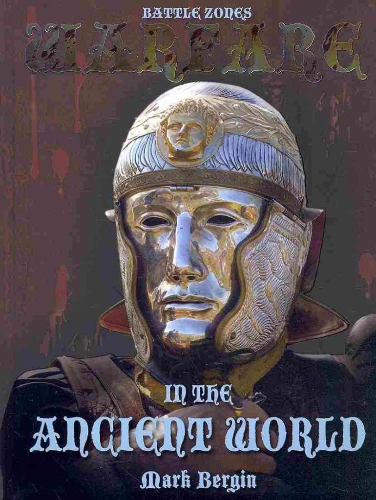Warfare in the Ancient World (Battle Zones S.) Contemporary literature