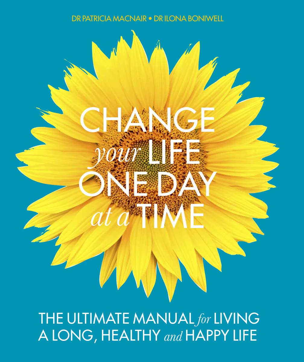 CHANGE YOUR LIFE ONE DAY AT A TIME book