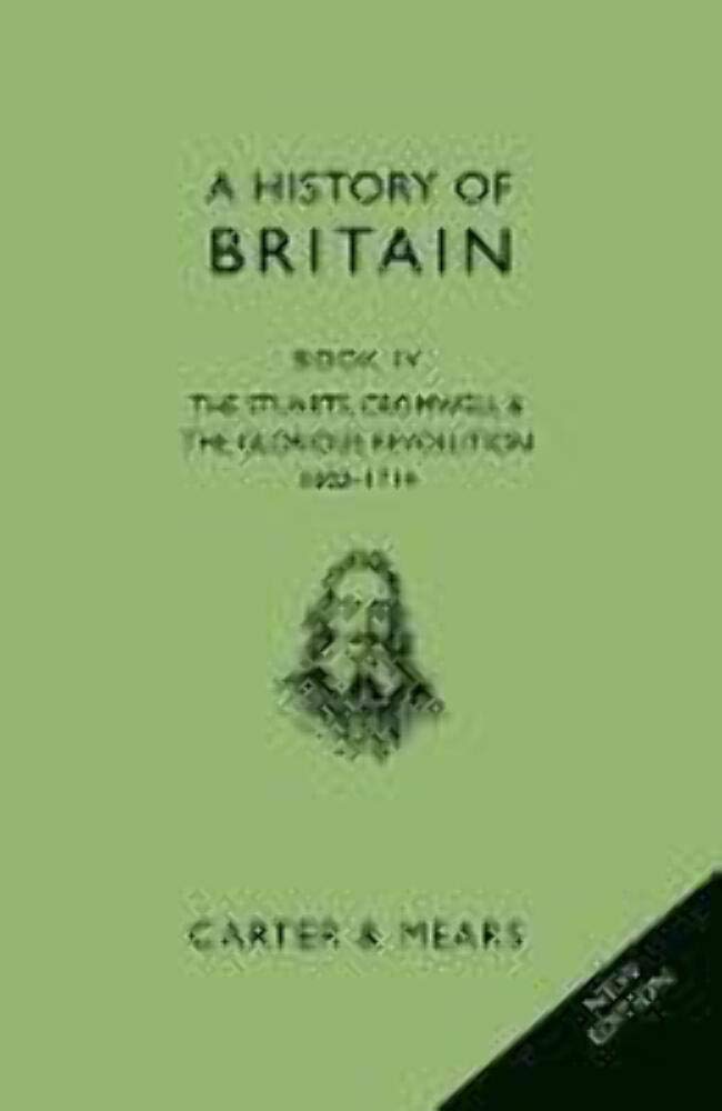 The Stuarts 1603 - 1714 (Classic British History, Band 4) Film, Art & Culture