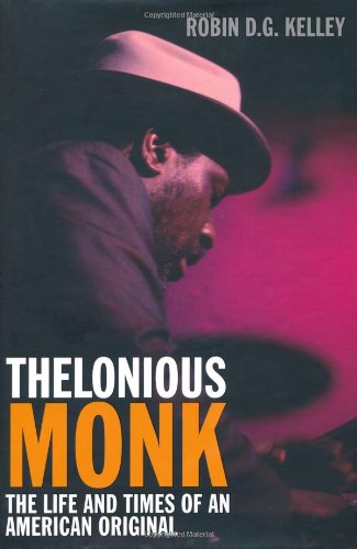 Thelonious Monk: The Life and Times of an American Original Pop culture