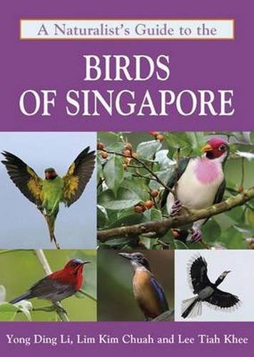 A Naturalist's Guide to the Birds of Singapore (Naturalists' Guides, Band 7) Mathematics