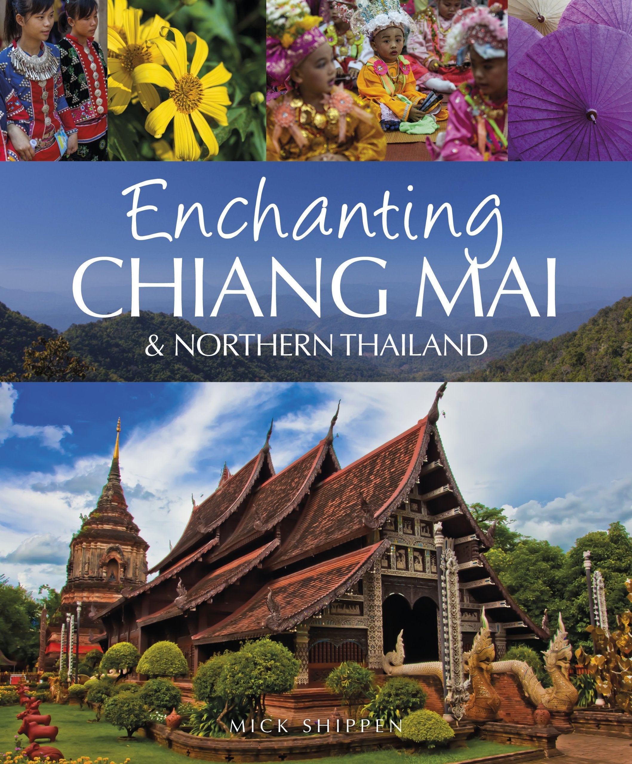 Enchanting Chiang Mai & Northern Thailand (Enchanting Asia) Leisure, Home & Garden