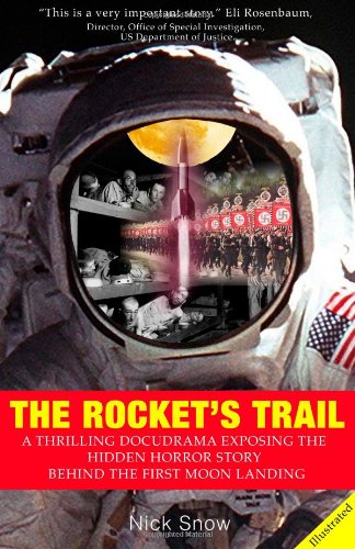 The Rocket's Trail: The Thrilling Docudrama Exposing the Hidde Horror story behind the First Moon Landing: The Untold Horror Story Behind the First Moon Landing Social Sciences