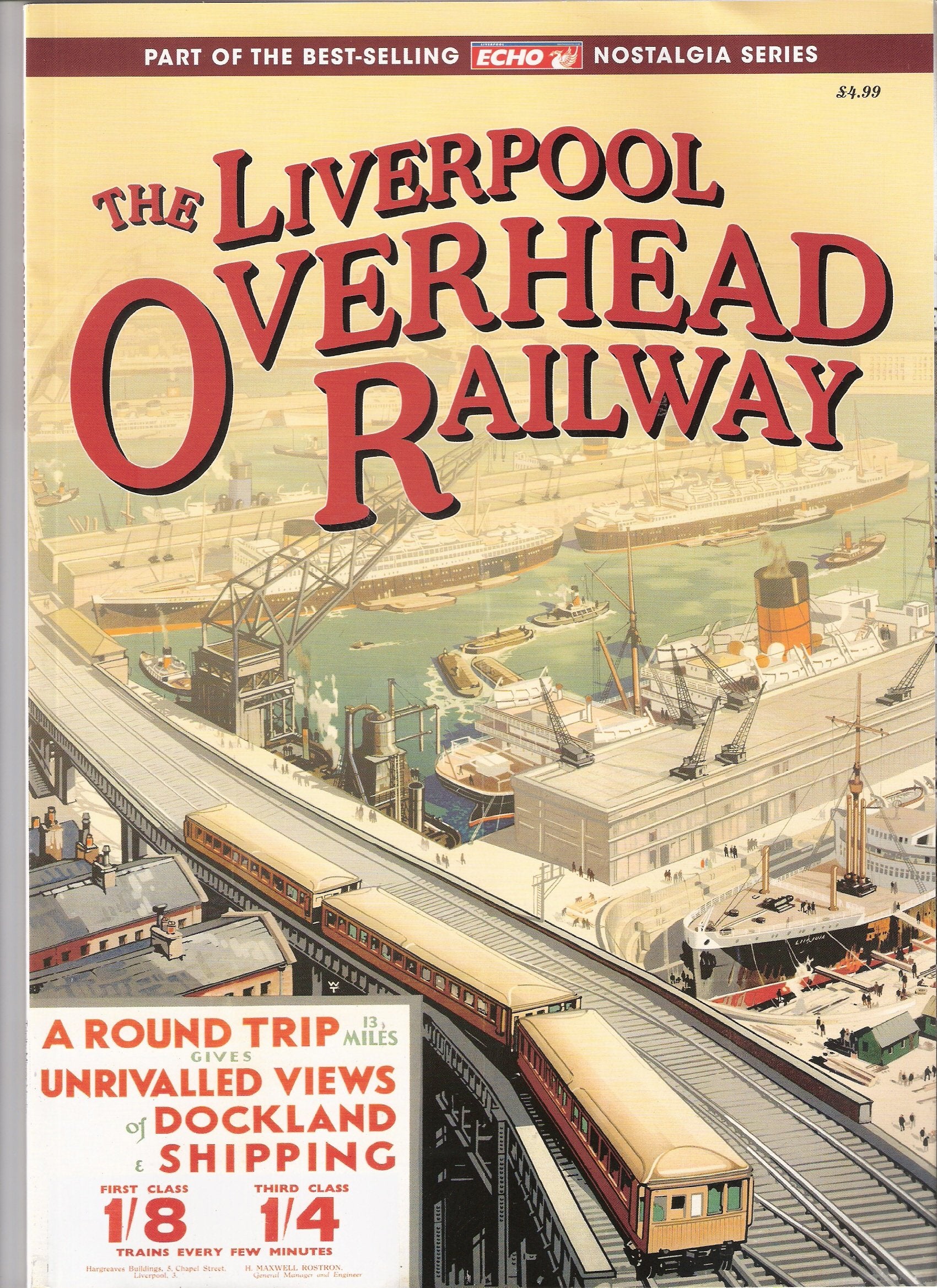 The Liverpool Overhead Railway: A Celebration of the Dockers' Umbrella a Transport First Leisure, Home & Garden