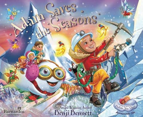 Adam Saves the Seasons (Adams Amazing Adventure Series, Band 9) Novels & Short Stories