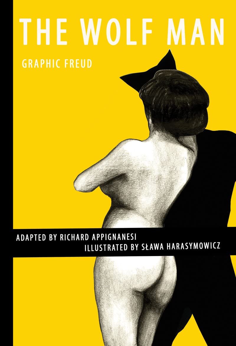 The Wolf Man: By Richard Appignanesi and Slava Harasymowicz (Graphic Freud) Manga