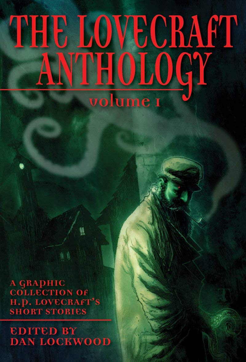 The Lovecraft Anthology Vol I book