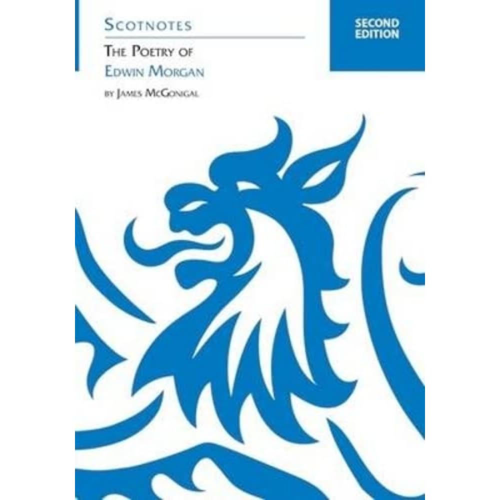 The Poetry of Edwin Morgan: (Scotnotes Study Guides) Foreign Languages ​​& Dictionaries