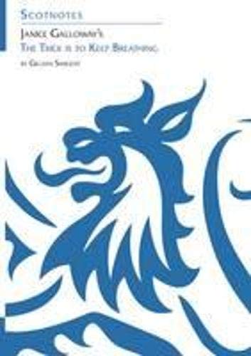 Janice Galloway's The Trick is to Keep Breathing: (Scotnotes Study Guides) Foreign Languages ​​& Dictionaries