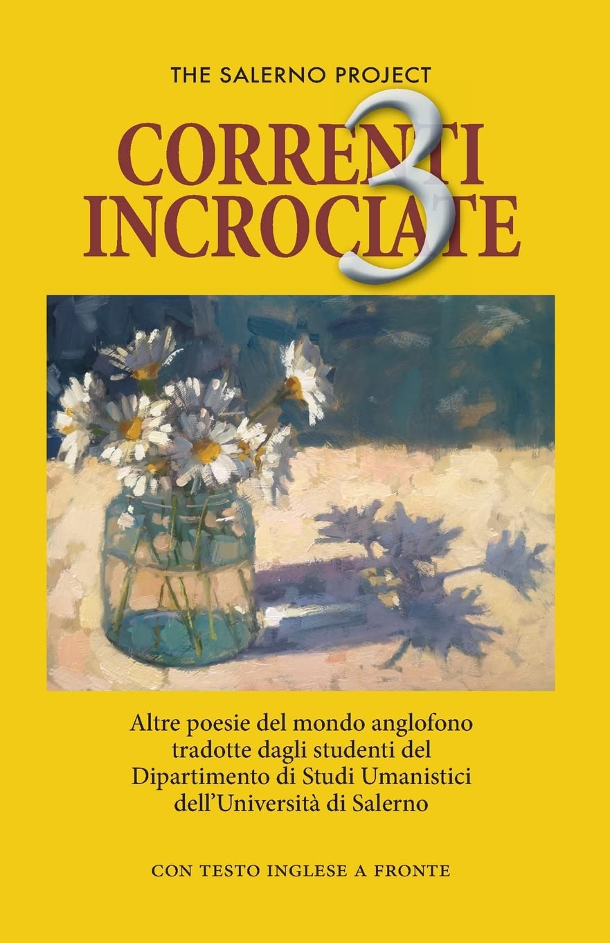 Correnti Incrociate 3: More poetry from the English-speaking world (The Salerno Project, Band 3) Poetry