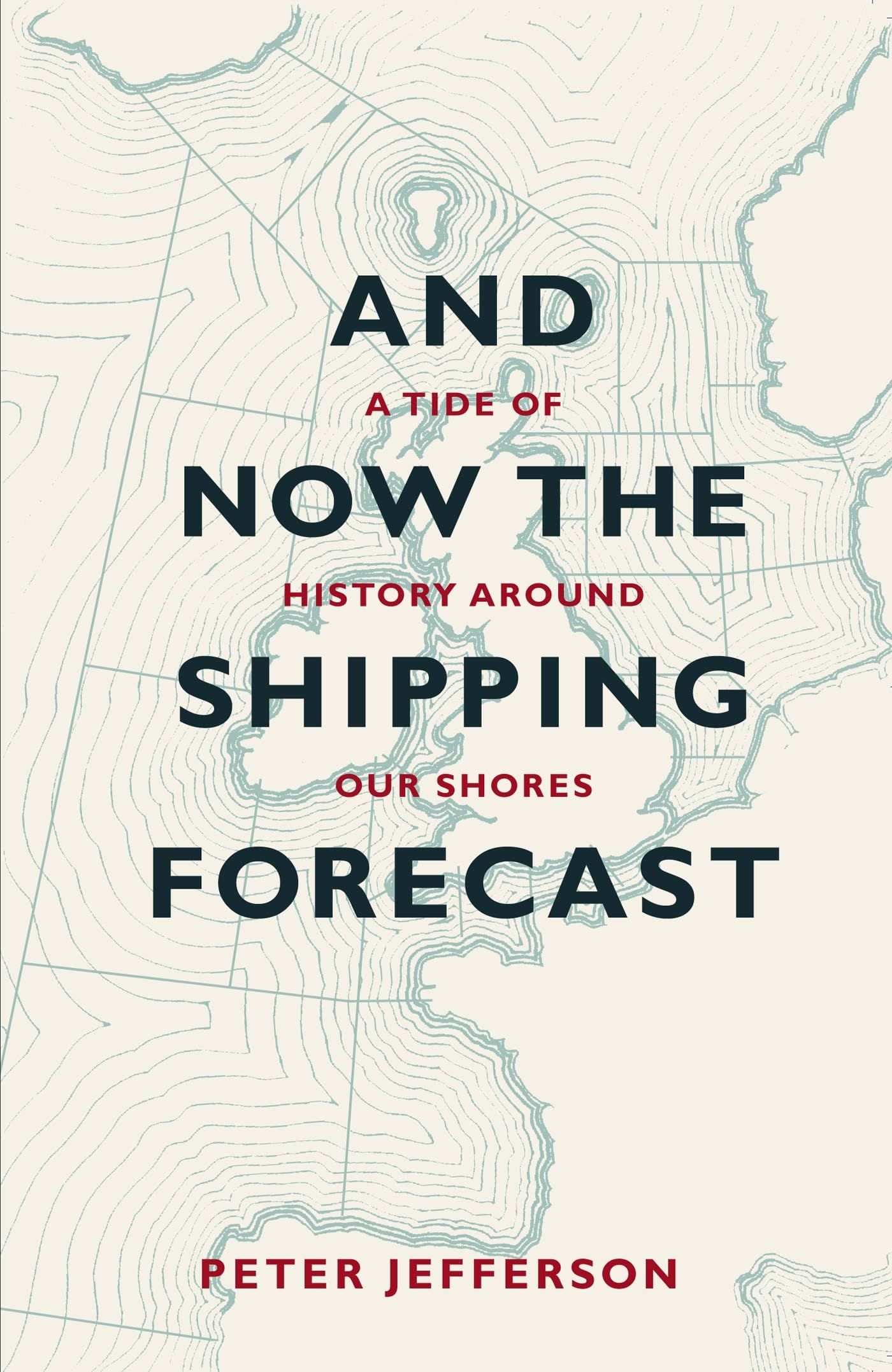 And Now The Shipping Forecast: A tide of history around our shores Social Sciences