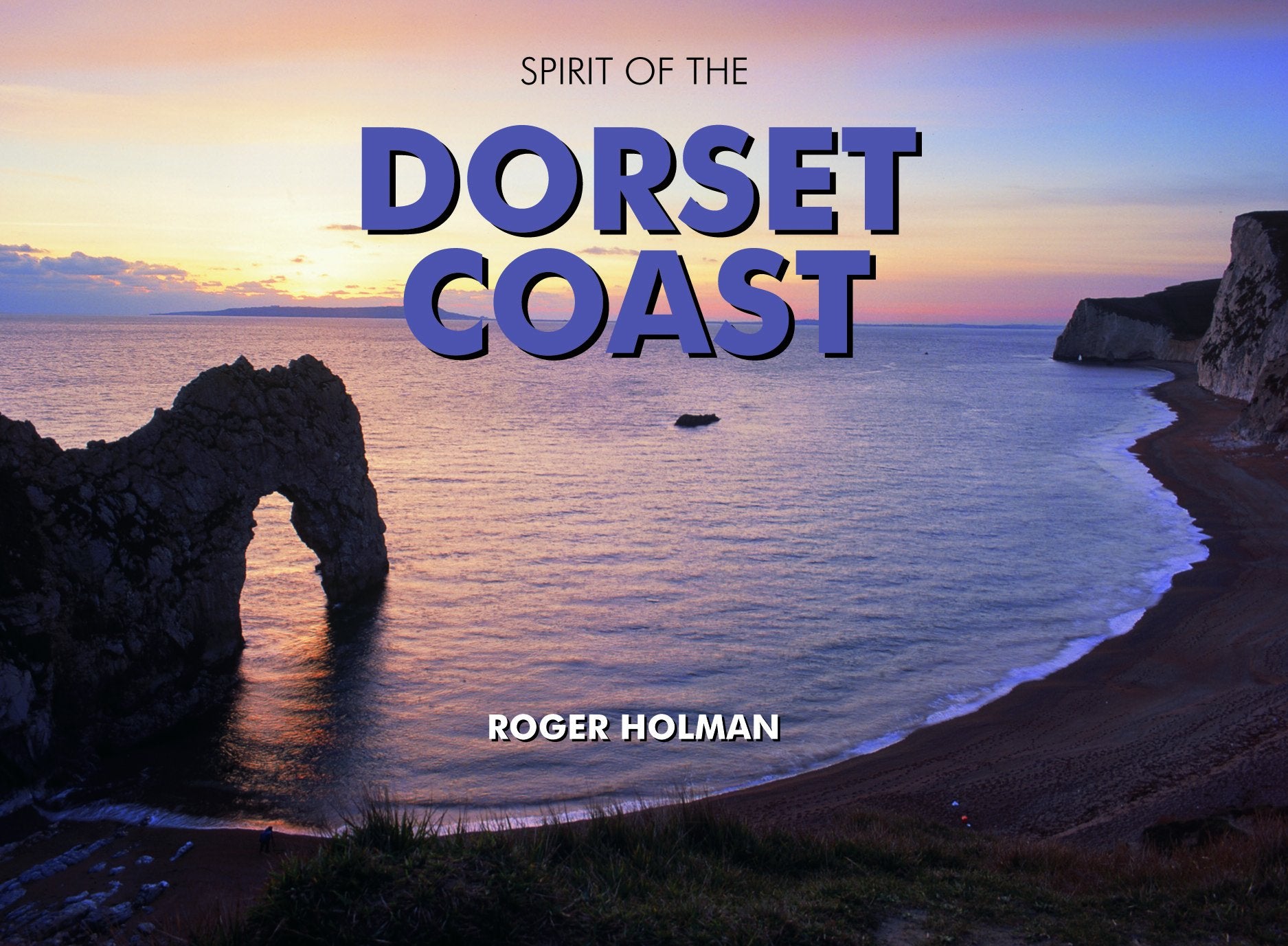The Spirit of the Dorset Coast (Spirit of Britain) Travel