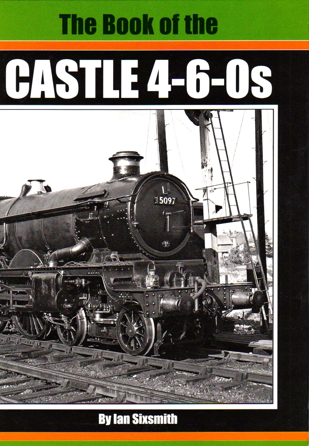 The Book of the Castle 4-6-0s (Book of Series) Leisure, Home & Garden