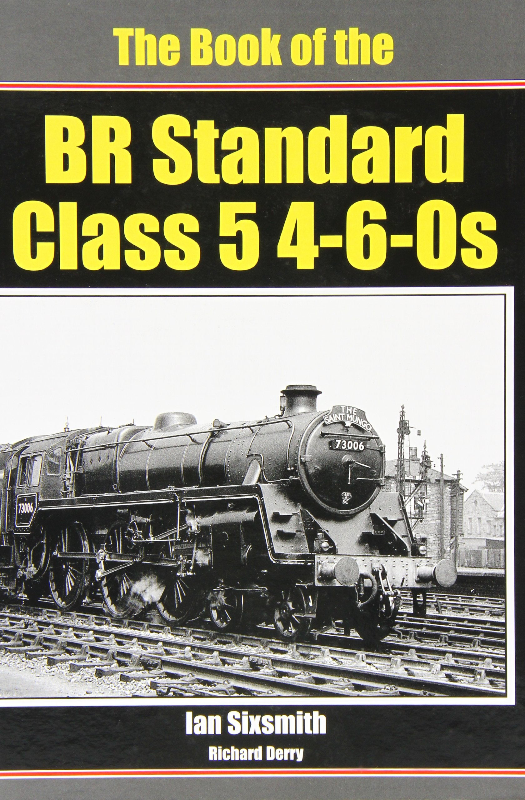 The Book of the BR Standard Class 5 4-6-0s Leisure, Home & Garden