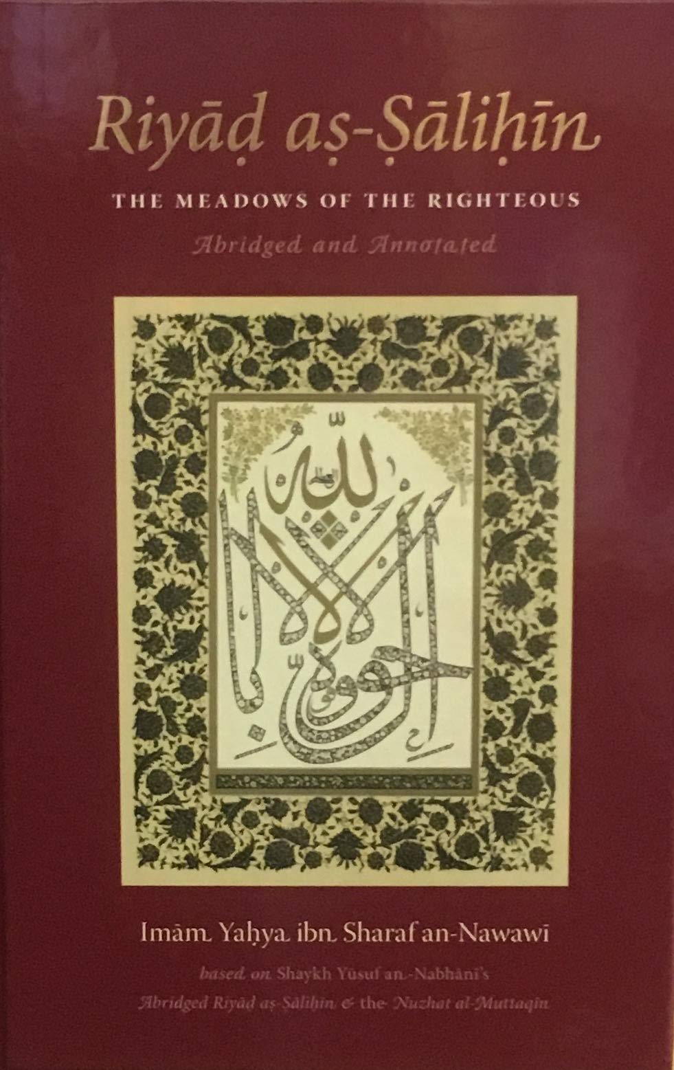 Riyad as-Salihin: The Meadows of The Righteous - Abridged And Annotated Books