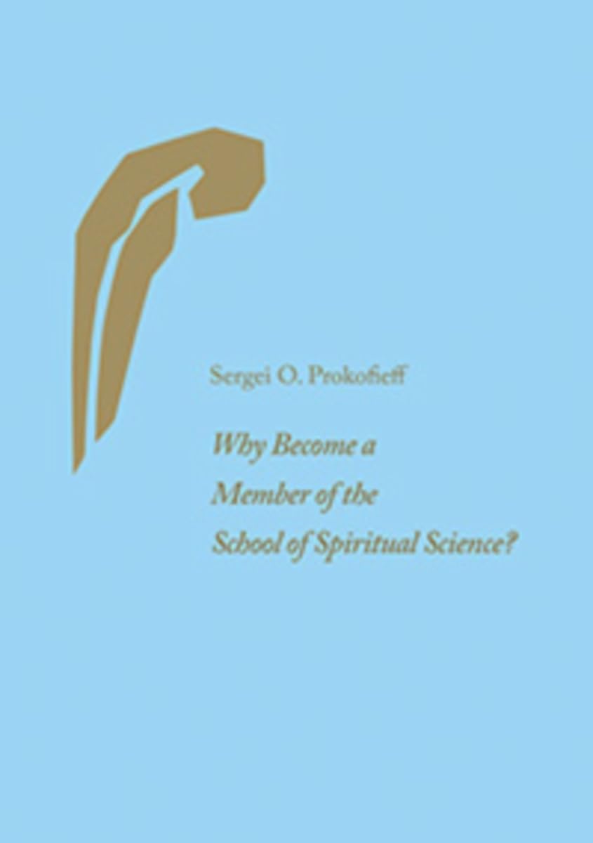 Why Become a Member of the School of Spiritual Science? Social Sciences