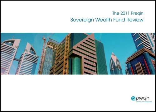 The 2011 Preqin Sovereign Wealth Fund Review Business, Finance & Career