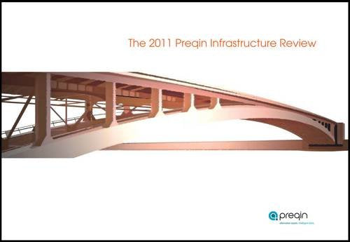 The 2011 Preqin Infrastructure Review Business, Finance & Career