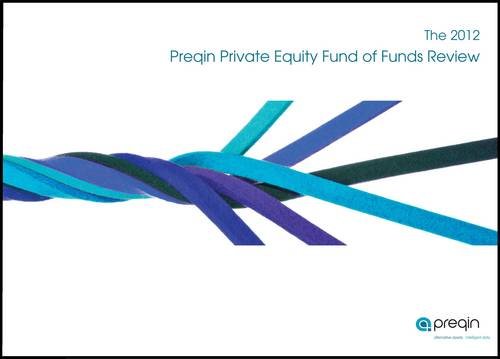 The 2012 Preqin Fund of Funds Review Business, Finance & Career