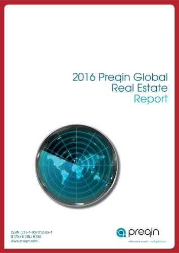 2016 Preqin Global Real Estate Report Business, Finance & Career
