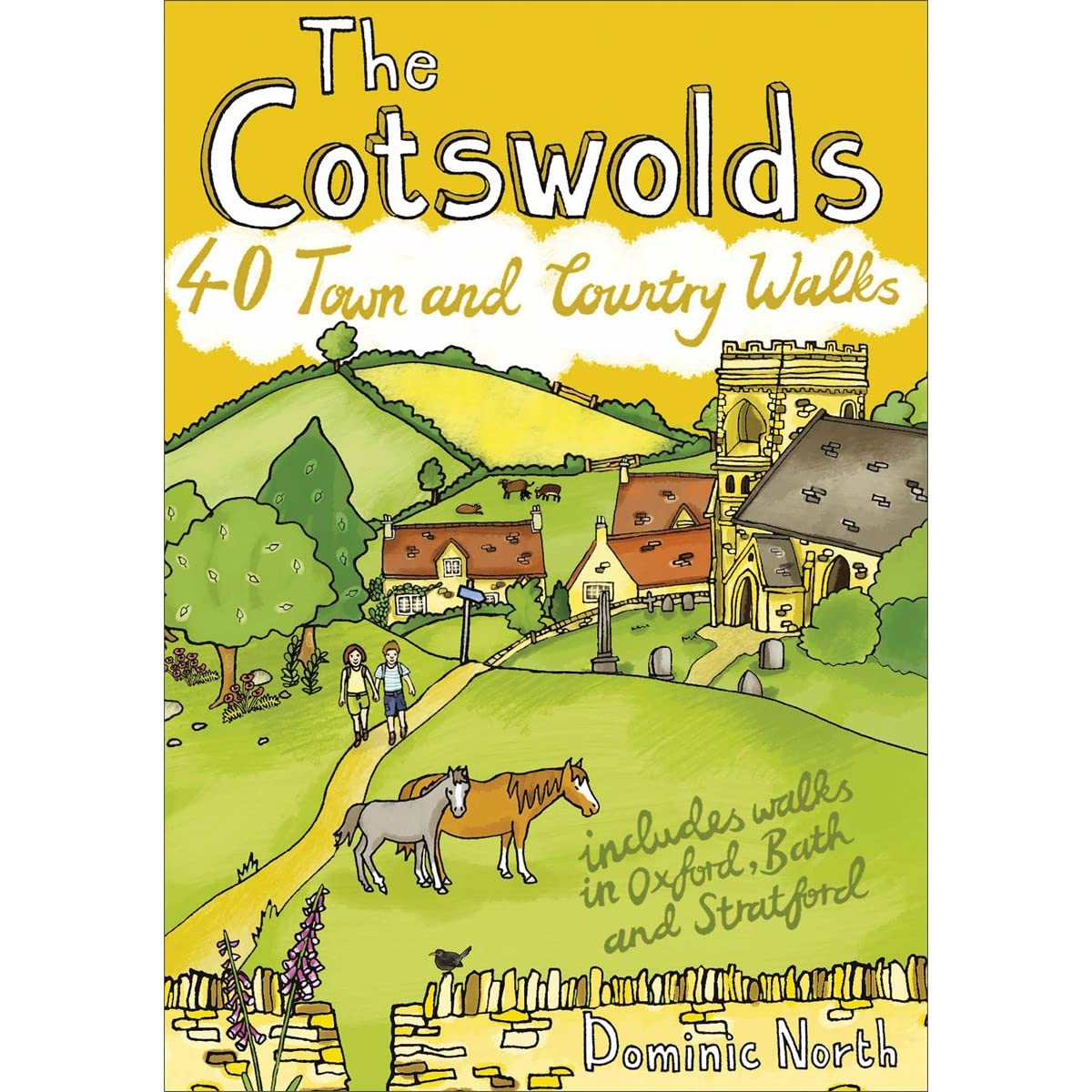 The Cotswolds: 40 Town and Country Walks Leisure, Home & Garden