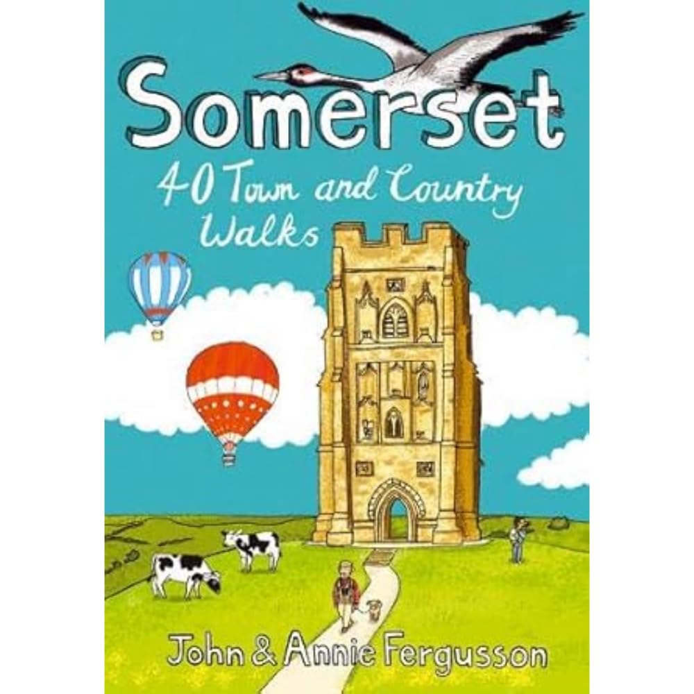 Somerset: 40 Coast and Country Walks Leisure & Fun