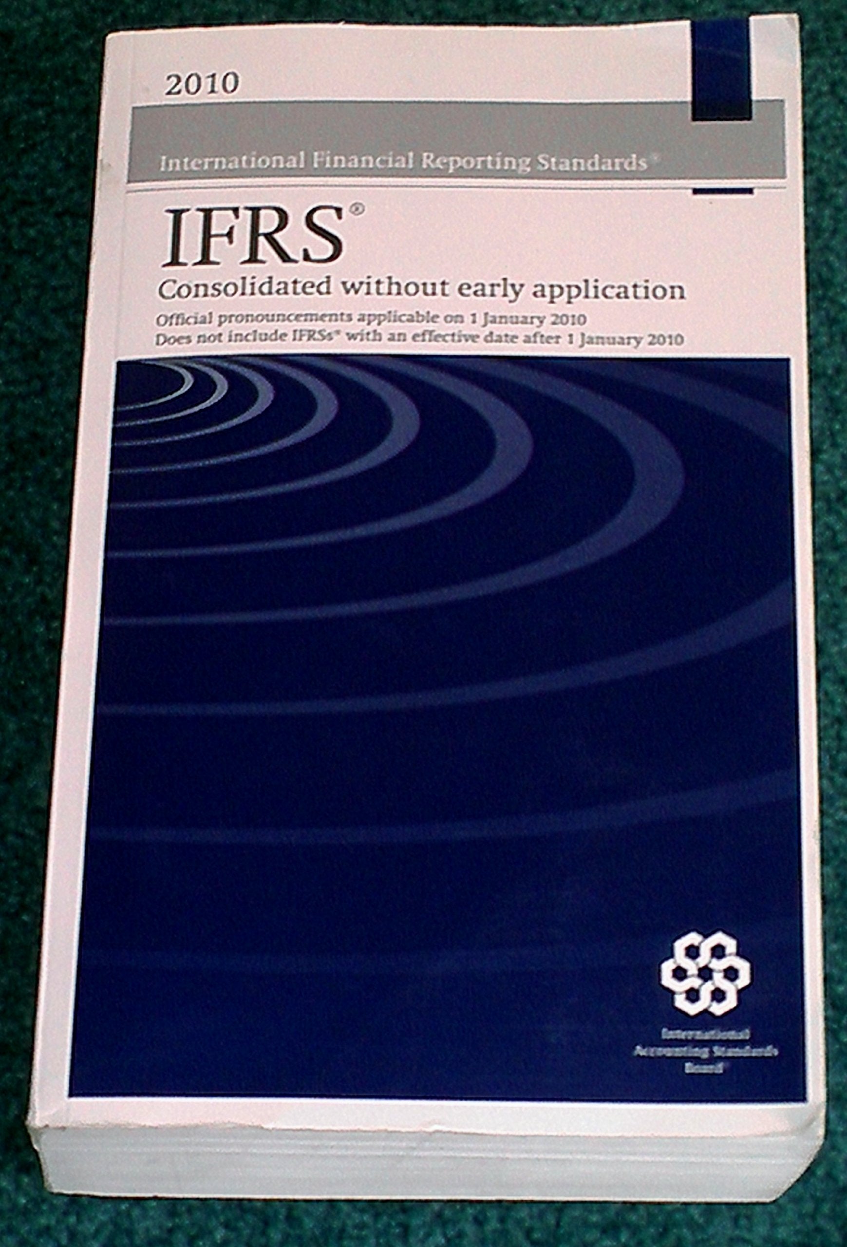 International financial reporting standards 2010: required for annual reporting periods beginning on 1 januari 2010 IFRS book