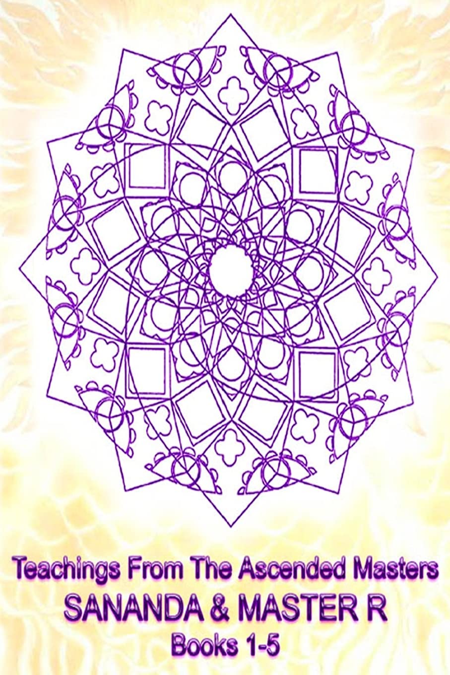 Teachings from the Ascended Masters Books 1-5: Sananda and Master R Religion & Esotericism
