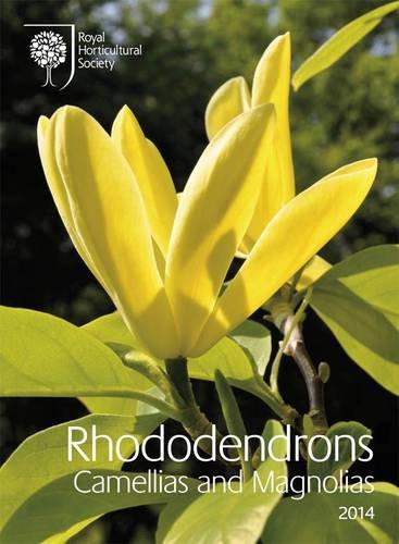 Rhododendrons Camellias and Magnolias 2014 Garden & Plants