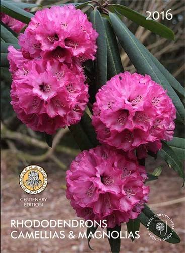 Rhododendrons Camellias & Magnolias 2016 Garden & Plants
