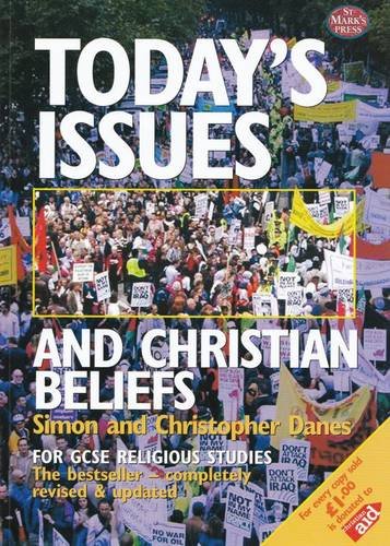 Today's Issues and Christian Beliefs: for GCSE Religious Studies Education