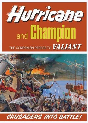 Hurricane and Champion: Companion Papers to Valiant Cartoons