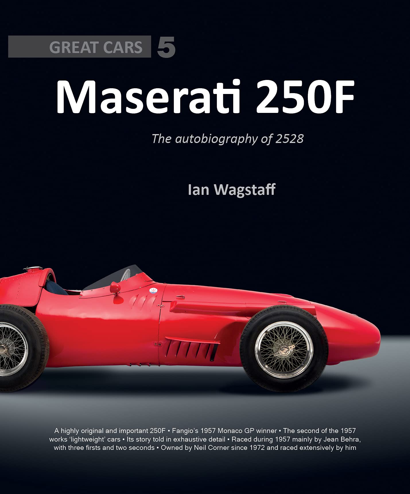 Maserati 250F: The Autobiography of 2528 book
