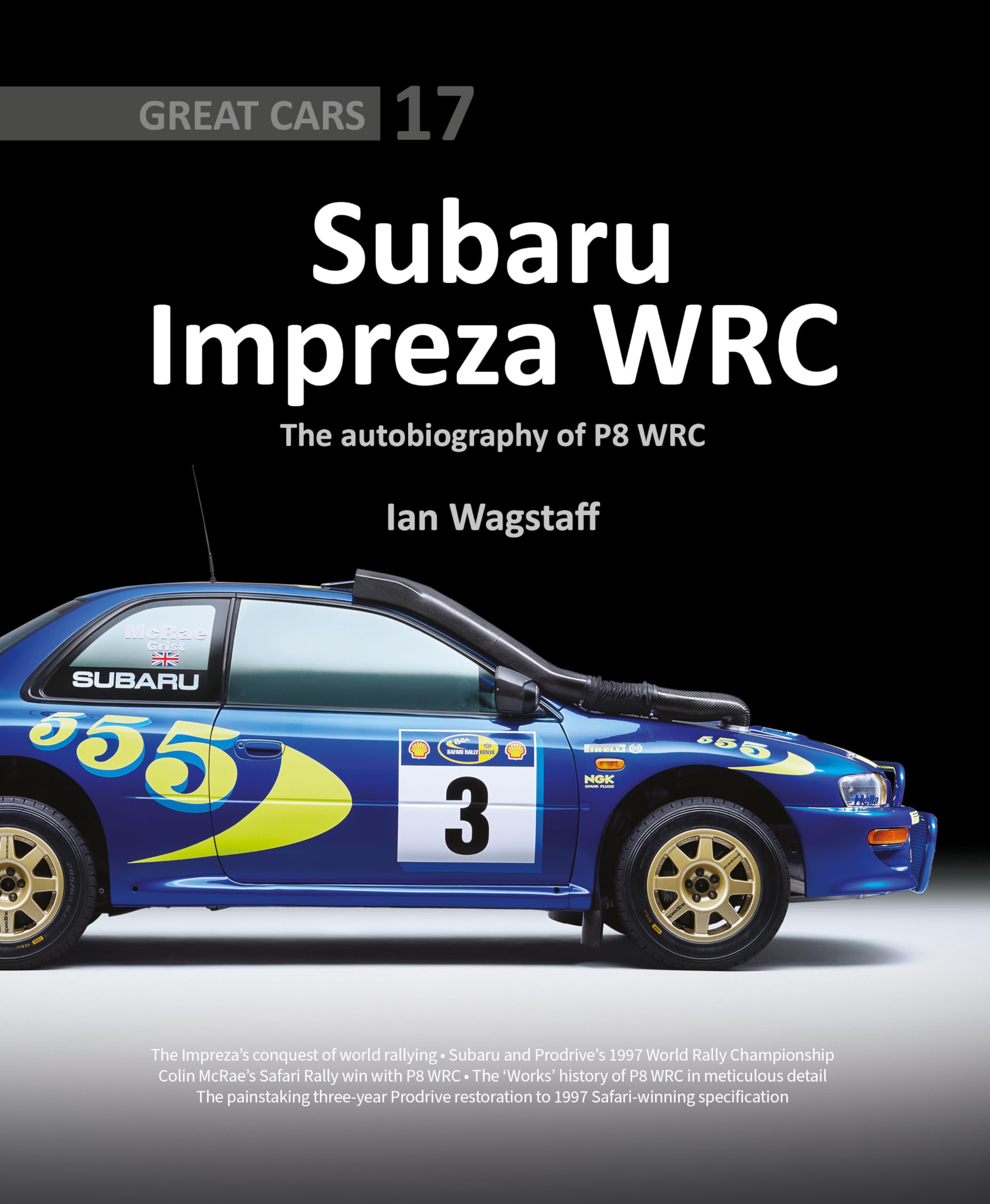 Subaru Impreza WRC - The Autobiography of P8 WRC (Great Cars, Band 6) Leisure, Home & Garden